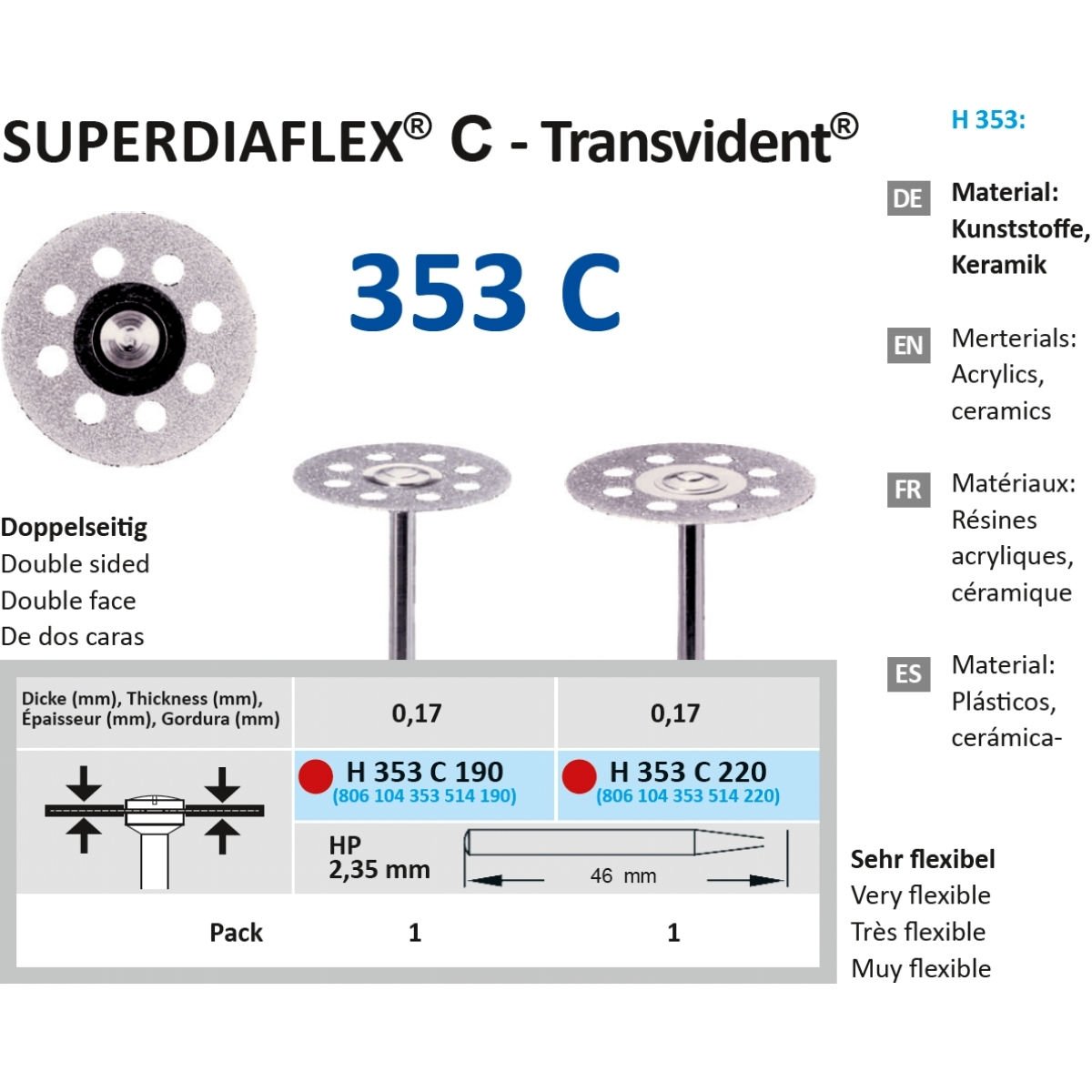 Transparan Elmas Separe - Süper Esnek - Fine - Horico H 353 C